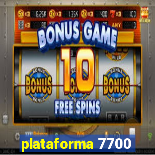 plataforma 7700